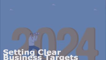 Setting Clear Business Targets In 2024